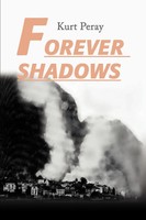 Forever Shadows Kurt Peray Taschenbuch Kartoniert / Broschiert Englisch 2001