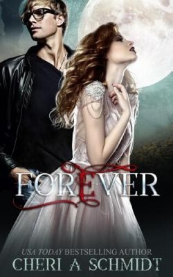 Forever: The Original by Cheri Schmidt