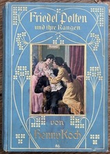 Henny Koch: Friedel Polten und ihre Rangen (Union, Stuttgart, o. Jg.) Fraktur