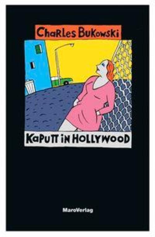Thumbnail - Kaputt In Hollywood | Charles Bukowski | Taschenbuch | Deutsch | 1990