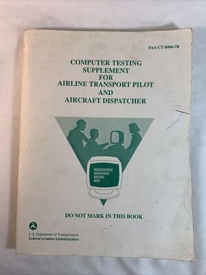 COMPUTER TESTING SUPPLEMENT FOR AIRLINE TRANSPORT PILOT AND AIRCRAFT DISPATCHER