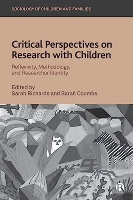 Critical Perspectives on Research with Children (Paperback Book)