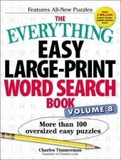 The Everything Easy Large-Print Word Search Book, Volume 8, Volume 8: More