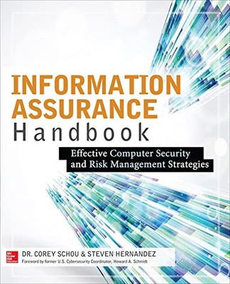 Information Assurance Handbook: Effective Computer Security and 
