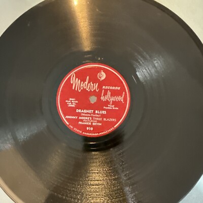 1953 BLUES - JOHNNY MOORE BLAZERS 78 rpm MODERN 910 DRAGNET BLUES E