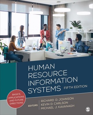 Human Resource Information Systems: Basics, Applications, and Future Directi...