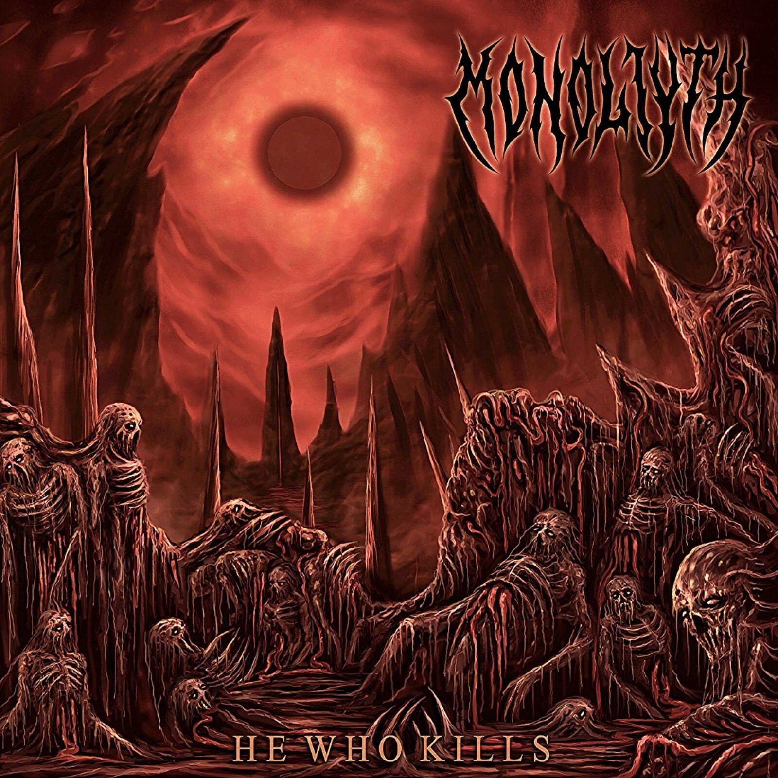 Monoliyth He Who Kills CD WHD599 NEW