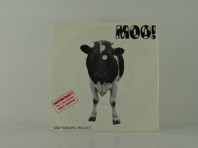 MOO! MATTERHORN PROJECT/UPPERSIDE SIDE (2) 2 Track 7'' Single including Picture S