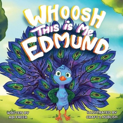 Whoosh This is me Edmund by Abi Freer Paperback Book