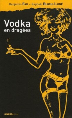 Vodka En Dragées - Benjamin Fau (Les Aventures De Léo Métral, Détective Privé]