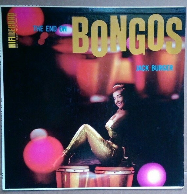 Jack (Bongo) Burger / The End On Bongos (LP Used) HiFi Records R804 eBay