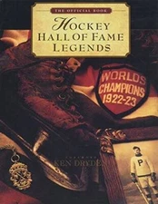 Hockey Hall of Fame Legends: The Official Book - Hardcover - GOOD