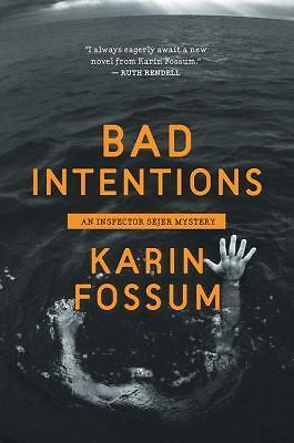 Bad Intentions, 7 by Fossum, Karin