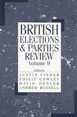 British Elections & Parties Review: 9 (British Elections and Parties), Cowley, P