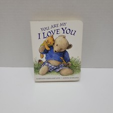 You Are My I Love You : Board Book by Maryann Cusimano Love (2010, Children's...