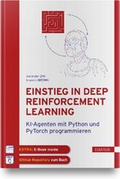 Einstieg In Deep Reinforcement Learning, Alexander Zai