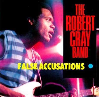 False Accusations by Robert Cray/Robert Cray Band (CD, Oct-1990, Hightone)