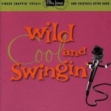 Wild, Cool  Swingin: Ultra Lounge Vol 5 - Audio CD By Various Artists - GOOD