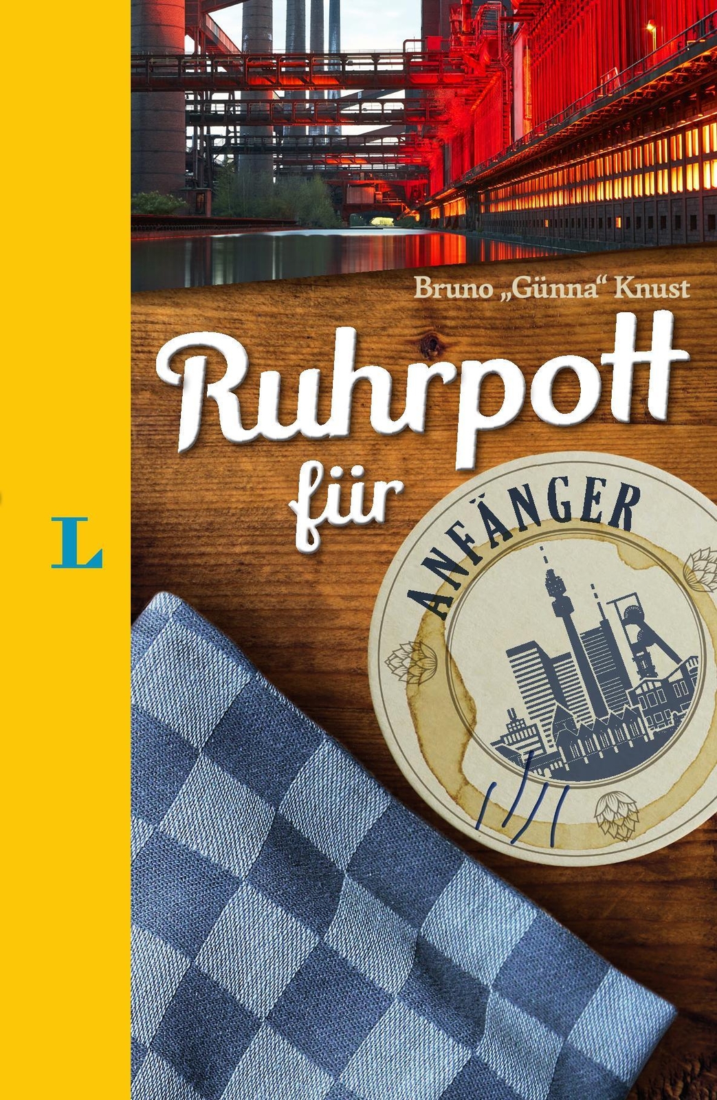 Thumbnail - Bruno Günna Knust | Langenscheidt Ruhrpott Für Anfänger - Der