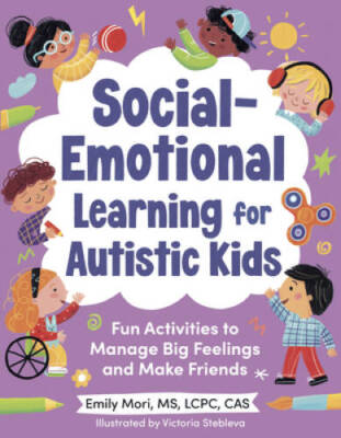 Social-Emotional Learning for Autistic Kids: Fun Activities to Manage Big - GOOD