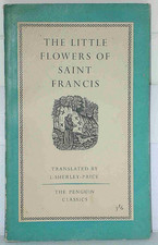 Little Flowers SAINT St FRANCIS of ASSISI Mystic 1st Penguin Leo Sherley-Price