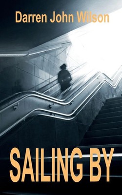 Darren John Wilson | Sailing By | Taschenbuch | Englisch (2021)
