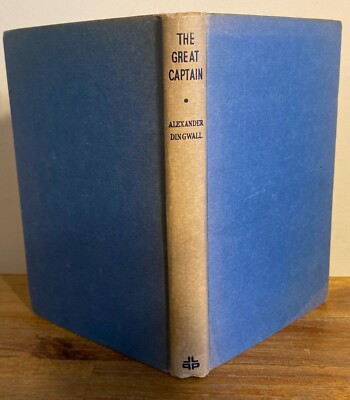 The Great Captain: The Story of Captain Cook by Alexander Dingwall (hb, 1964)