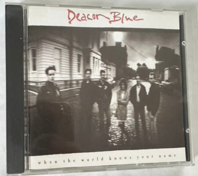 Deacon Blue - When the World Knows Your Name CD Wages Day Real Gone Kid