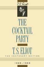 THE COCKTAIL PARTY By T. S. Eliot **Mint Condition**