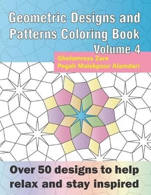 Pegah Malekpour Alamdari G Geometric Designs and Patterns Coloring (Taschenbuch)