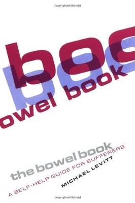 The Bowel Book: A Self-Help Guide for Sufferers,Michael Levitt