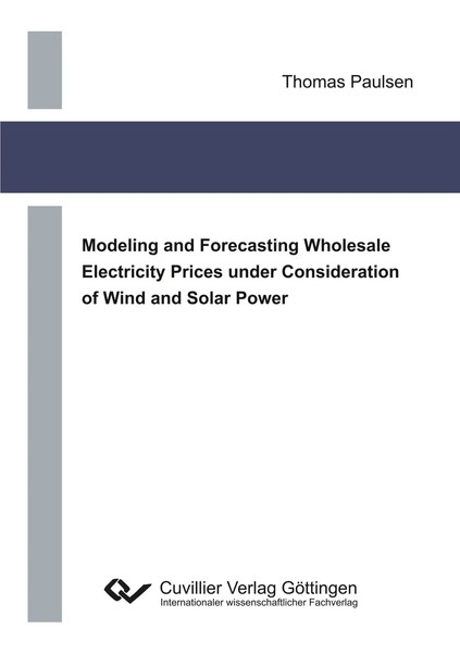 Thomas Paulsen | Modeling And Forecasting Wholesale Electricity Prices Under...-image