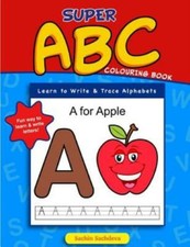 Super Abc Colouring Book: Learn To Write  Trace Alphabets