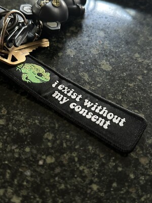 Embroidered Keytag For Motorcycle/Car Keys  I Exist Without My Consent  Frog