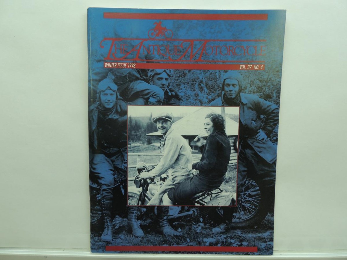 Winter 1998 The Antique Motorcycle Magazine Volume 37 Number 4