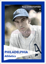 Russ Christopher - 1942-47 Philadelphia A's - 2.5 x 3.5 custom card (blank back)