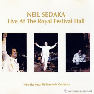 Neil Sedaka With Royal Philharmonic Orchestra - Live At The Royal Festival Hall