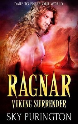 Ragnar: a Viking Warrior Romance by Sky Purington Paperback Book