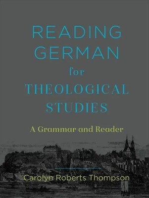 Carolyn Roberts Thompson | Reading German for Theological Studies | Buch (2021)