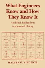 What Engineers Know and How They Know It: Ana...