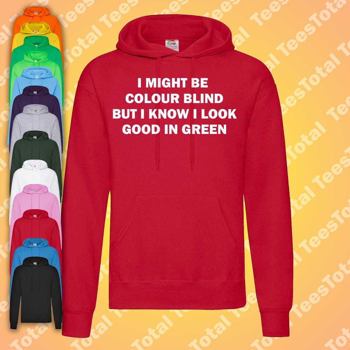I Might Be Colour Blind Hoodie Colourblind Funny Be Unique