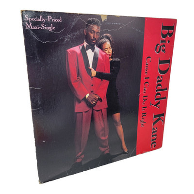 Big Daddy Kane Cause I Can Do It Right 12'' Vinyl Record Single