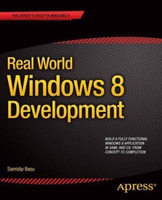 Real World Windows 8 Development, Paperback by Basu, Samidip, Brand New, Free...