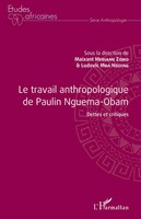 Maixant Mebiame-Zomo (U. A.) | Le Travail Anthropologique De Paulin Nguema-Obam
