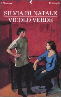 Vicolo verde von Di Natale, Silvia | Buch | Zustand sehr gut