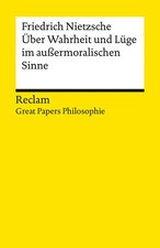 Über Wahrheit und Lüge im außermoralischen...