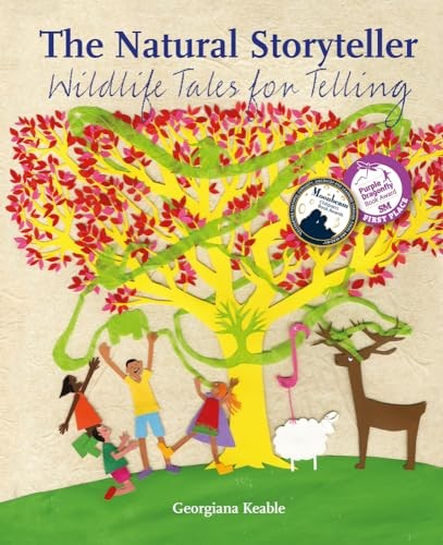 The Natural Storyteller (Storytelling) By Georgiana Keable