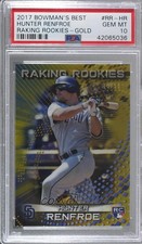 2017 Bowman's Best Raking Rookies Gold Refractor 15/50 Hunter Renfroe PSA 10 8d2