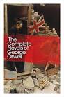 The Complete Novels of George Orwell: Animal Farm, Burmese Days, A Clergyman's Daughter, Coming Up for Air, Keep the Aspidistra Flying, Nineteen Eighty-Four by George Orwell (Paperback, 2009)