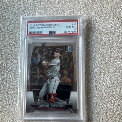 Topps 2023 Bowman Chrome Gunnar Henderson #10 RC Base Set PSA 10 Orioles